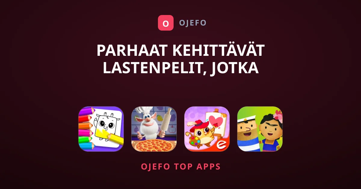 Parhaat kehittävät lastenpelit, jotka kannattaa ladata