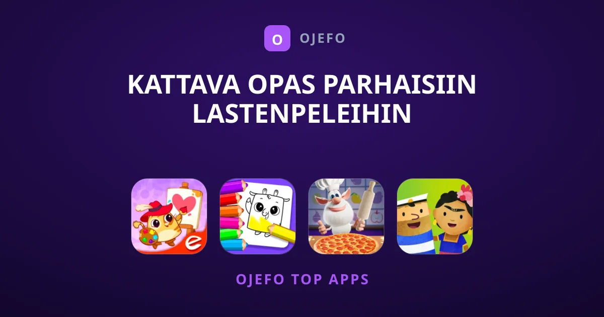 Kattava Opas Parhaisiin Lastenpeleihin Älylaitteille